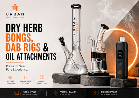 Dry Herb Bongs, Dab Rigs & Oil Attachments: What’s the Difference?